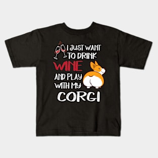 I Want Just Want To Drink Wine (81) Kids T-Shirt